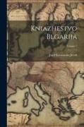 Kniazhestvo Blgariia, Volume 1