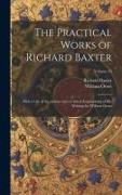 The Practical Works of Richard Baxter: With a Life of the Author and a Critical Examination of His Writings by William Orme, Volume 23