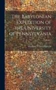 The Babylonian Expedition of the University of Pennsylvania, Volume 5