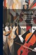Loreley: Azione romantica in tre atti
