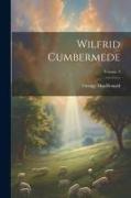 Wilfrid Cumbermede, Volume 3