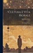 Cultura e vita morale: Intermezzi polemici