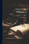 Abraham Lincoln: A History, Volume 2