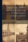 Gróf Széchenyi István külföldi úti rajzai és följegyzései, Volume 5