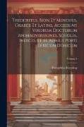 Theocritus, Bion et Moschus, graece et latine, accedunt virorum doctorum animadversiones, scholia, indices, et M. Aemilii Porti lexicon doricum, Volum