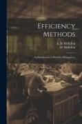 Efficiency Methods, an Introduction to Scientific Management