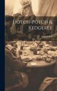 Hotch-potch & Kedgeree