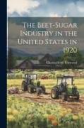The Beet-sugar Industry in the United States in 1920