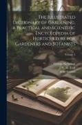 The Illustrated Dictionary of Gardening, a Practical and Scientific Encyclopedia of Horticulture for Gardeners and Botanists, Volume 3
