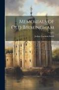 Memorials of old Birmingham