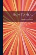 How To Heal