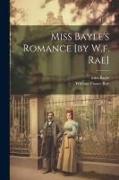 Miss Bayle's Romance [by W.f. Rae]