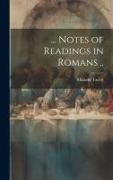 Notes of Readings in Romans