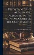 Reports of Cases Argued and Adjudged in the Supreme Court of the United States, Volume 5