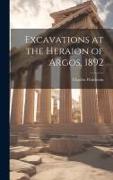 Excavations at the Heraion of Argos, 1892