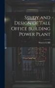 Study and Design of Tall Office Building Power Plant