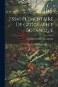 Essai Élémentaire De Geographie Botanique