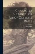 Character Suitable For Fancy Costume Balls