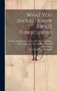 What You Should Know About Tuberculosis