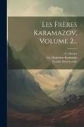 Les Frères Karamazov, Volume 2