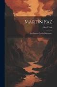 Martín Paz: Los Primeros Navíos Mejicanos
