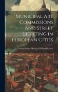 Municipal Art Commissions and Street Lighting in European Cities