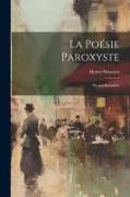 La Poésie Paroxyste: Nicolas Beauduin