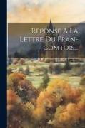 Reponse A La Lettre Du Fran-comtois