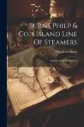 Burns Philp & Co.'s Island Line Of Steamers: Handbook Of Information