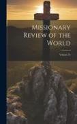 Missionary Review of the World, Volume 24