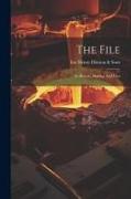 The File: Its History, Making And Uses
