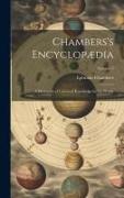 Chambers's Encyclopædia: A Dictionary of Universal Knowledge for the People, Volume 3