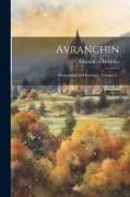 Avranchin: Monumental Et Historique, Volume 2