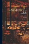 Oeuvres De C. Tillier: Pamphlets