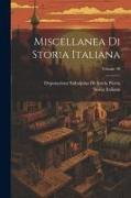 Miscellanea Di Storia Italiana, Volume 48