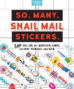 So. Many. Snail Mail Stickers
