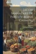Jacobi Sannazarii De Partu Virginis Carmen