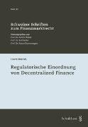Regulatorische Einordnung von Decentralized Finance