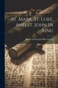 St. Mark, St. Luke, And St. John In Ainu