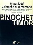Impunidad y derecho a la memoria : de Pinochet a Timor