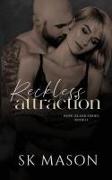 Reckless Attraction: (Book 2 of the Hope Island Series)