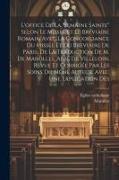 L'office De La "semaine Sainte" Selon Le Missel Et Le Bréviaire Romain Avec La Concordance Du Missel Et Du Breviaire De Paris. De La Traduction De M