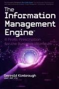 The Information Management Engine: A Profit Prescription for the Business Ultimatum