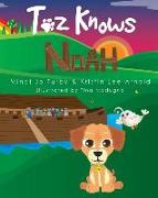 Toz Knows Noah