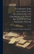 Economy and Accuracy in Accounting to Growers for Fruit Received at the Packing House, No. 149