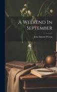 A Weekend In September