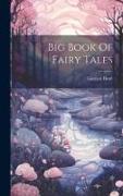 Big Book Of Fairy Tales