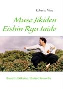 Muso Jikiden Eishin Ryu Iaido