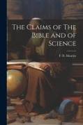 The Claims of The Bible and of Science