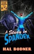 A Study in Spandex: The Adventures of the Whirlwind Volume 2